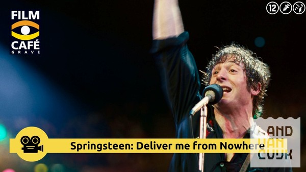 Filmcafé Grave: Springsteen Deliver me from Nowhere