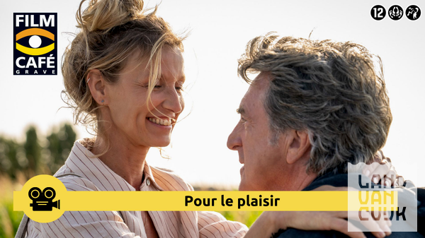 Filmcafé Grave: Pour le plaisir