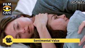 Filmcafe Grave: Sentimental Value