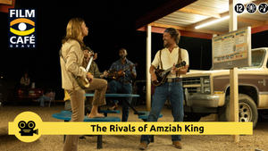 Filmcafé Grave: The Rivals of Amziah King