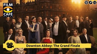 Downton Abbey, The Grand Finale
