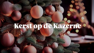 Kerst op de Kazerne
