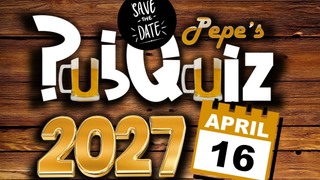 Pepe’s PubQuiz 2027