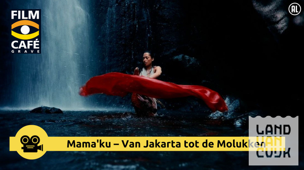 Mama'ku – Van Jakarta tot de Molukken