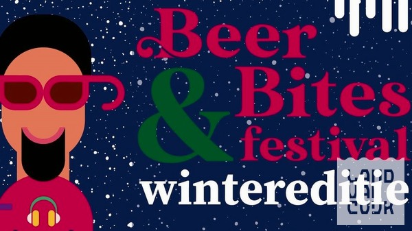 Beer & Bites Festival: wintereditie